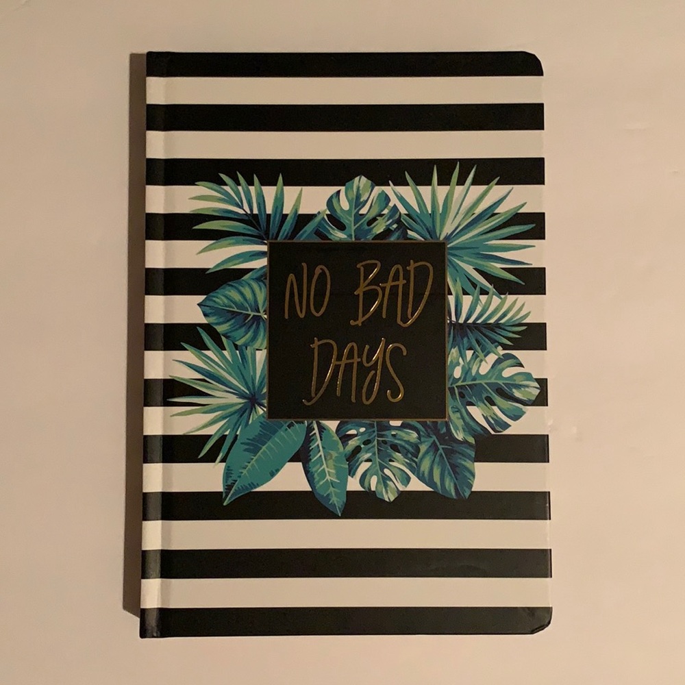 Striped “ No Bad Days “ Writing Lined Journal